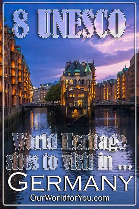 The pin image for our post - '8 UNESCO World Heritage sites to visit in Germany'