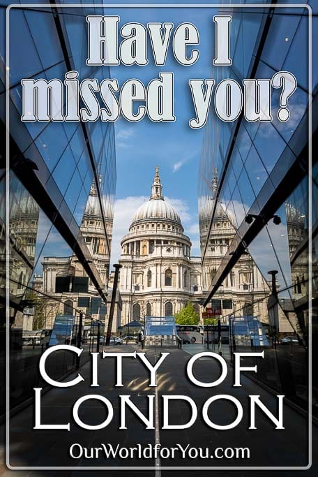 The pin image for our post - 'City of London, have I missed you?'